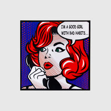 Load image into Gallery viewer, Bad Habits Pop Art
