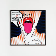 Load image into Gallery viewer, Liquor License Pop Art
