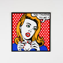 Load image into Gallery viewer, Talking To Me? Pop Art
